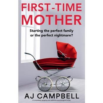 First-Time Mother