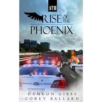 Rise of the Phoenix