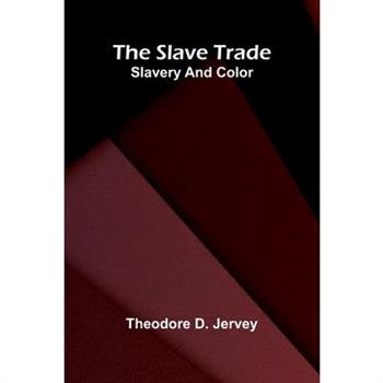 The slave trade