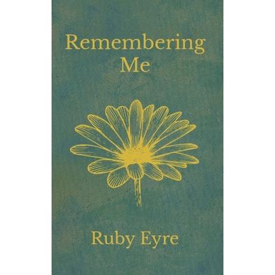 Remembering Me
