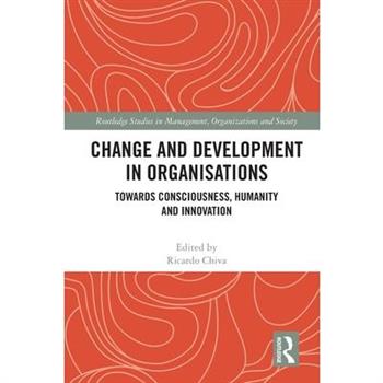 Change and Development in Organisations