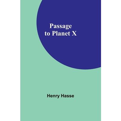Passage to Planet X