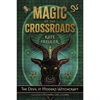 Magic at the Crossroads