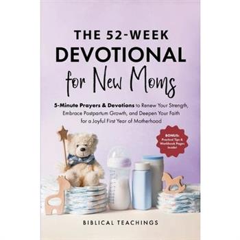 The One-Year Devotional for New Moms