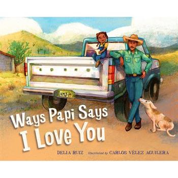 Ways Papi Says I Love You