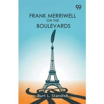 Frank Merriwell On The Boulevards