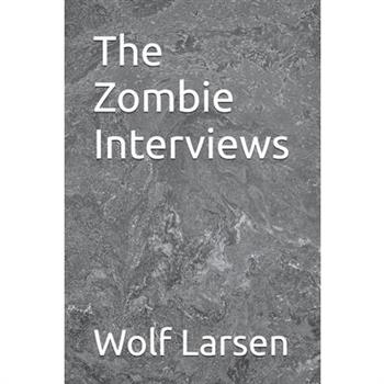 The Zombie Interviews