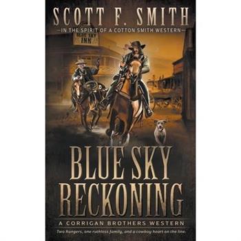 Blue Sky Reckoning