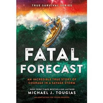 Fatal Forecast