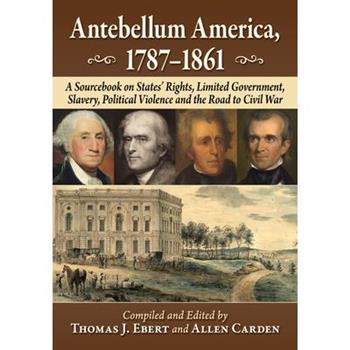 Antebellum America, 1787-1861