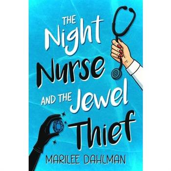 The Night Nurse and the Jewel Thief