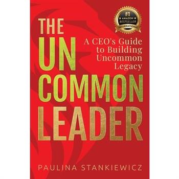The Uncommon Leader