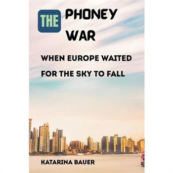 The Phoney War