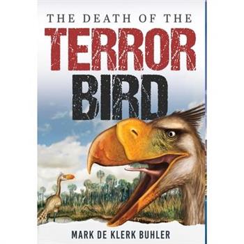 The Death Of The Terror Bird