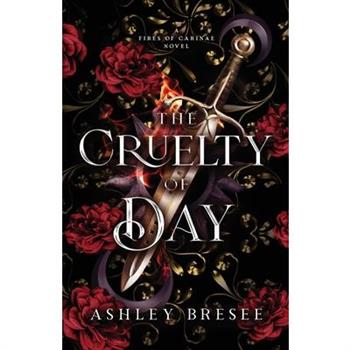 The Cruelty of Day