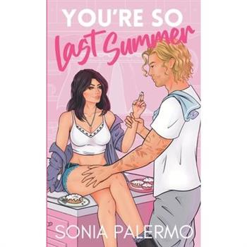 You're So Last Summer