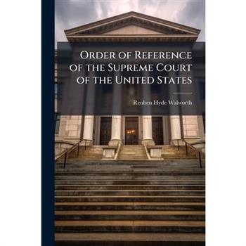 Order of Reference of the Supreme Court of the United States