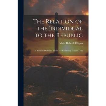 The Relation of the Individual to the Republic