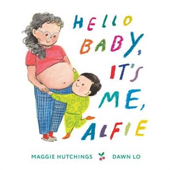 Hello Baby, It's Me, Alfie