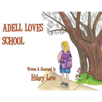 Adell Loves School