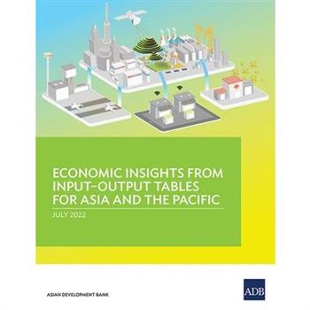 Economic Insights from Input-Output Tables for Asia and the Pacific