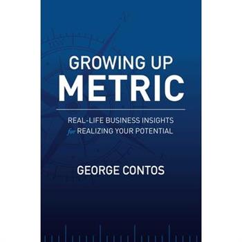 Growing Up Metric