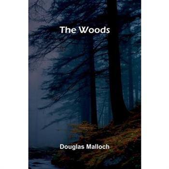 The woods