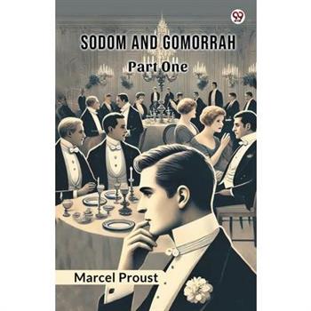 Sodom And Gomorrah Part One