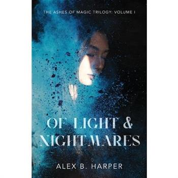 Of Light and Nightmares