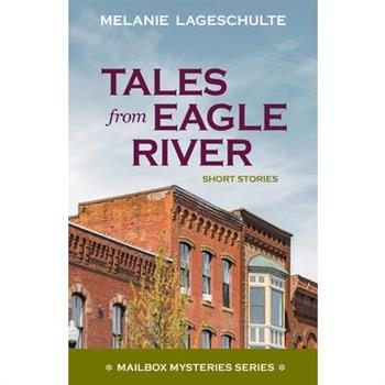 Tales from Eagle River