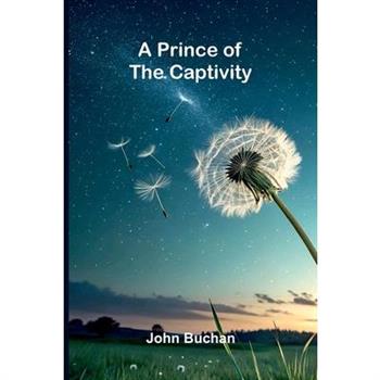 A Prince of the Captivity