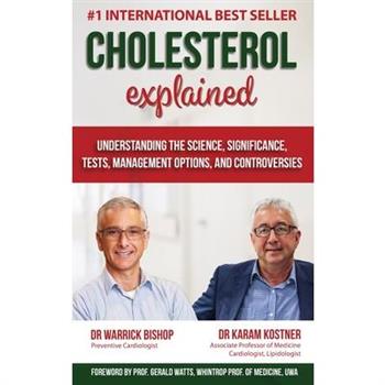 Cholesterol Explained