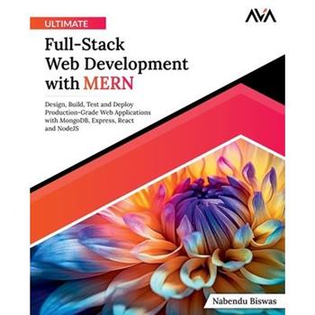 Ultimate Full-Stack Web Development with MERN