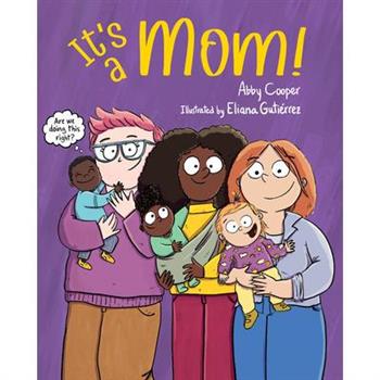 It's a Mom!