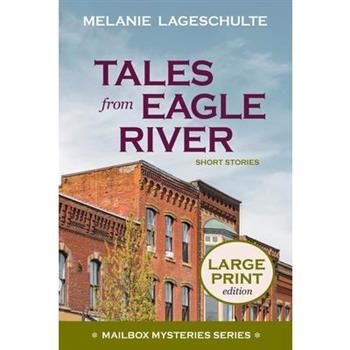 Tales from Eagle River