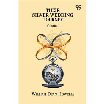 Their Silver Wedding Journey Volume 1