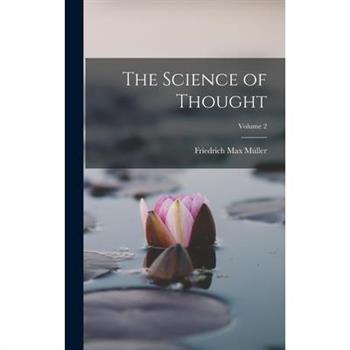 The Science of Thought; Volume 2