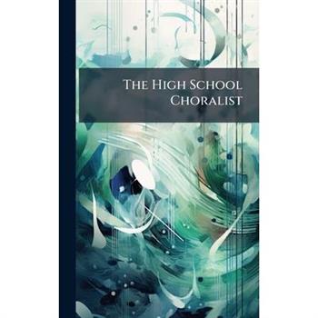 The High School Choralist