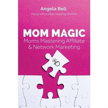 Mom Magic