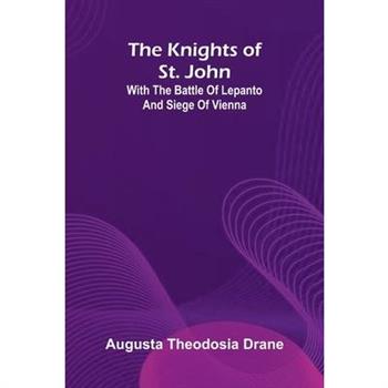 The Knights Of St. John