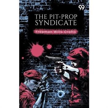 The Pit-Prop Syndicate