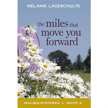 The Miles That Move You Forward