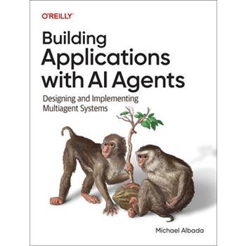Building Applications with AI Agents
