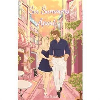 Six Summers Apart