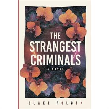 The Strangest Criminals