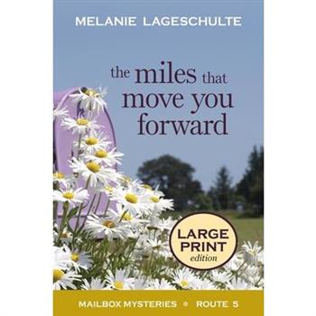 The Miles That Move You Forward