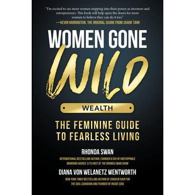 Women Gone Wild: Wealth