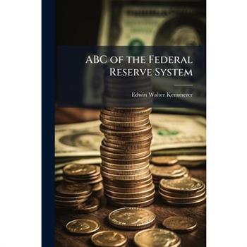 ABC of the Federal Reserve System