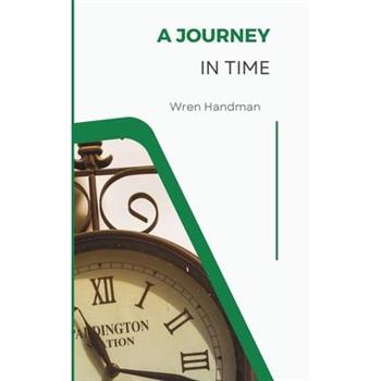 A Journey in Time