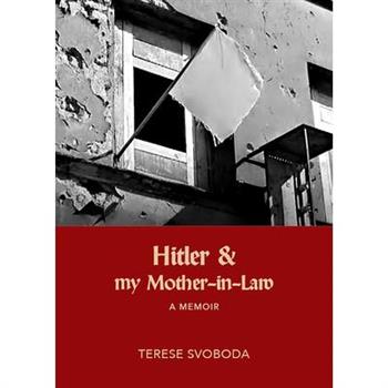 Hitler and My Mother-In-Law
